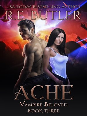 cover image of Ache (Vampire Beloved Book Three)
